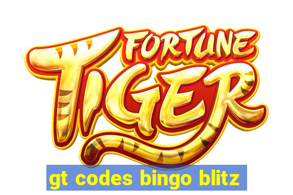 gt codes bingo blitz